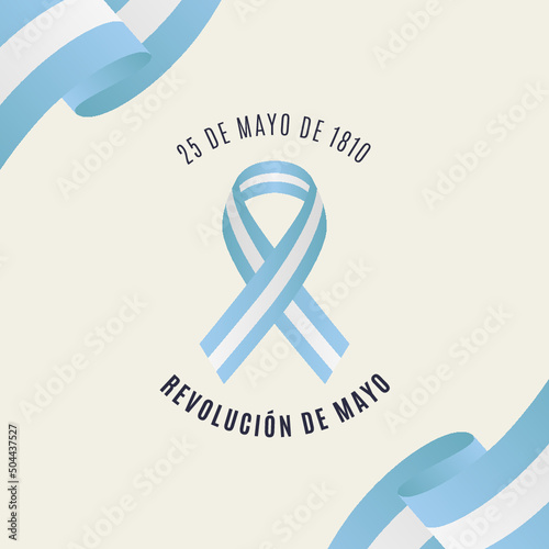 Revolución de Mayo de 1810. Feliz 25 de Mayo