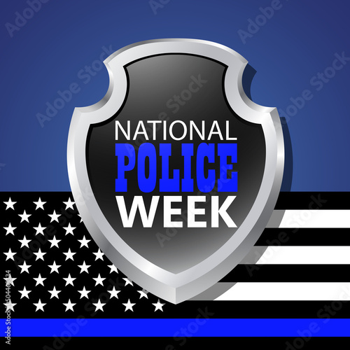 National Police Week in May. Celebrated annual in United States. In honor of the police hero. Police badge and patriotic elements. Officers Memorial Day. Poster, card, banner. EPS10 vector.