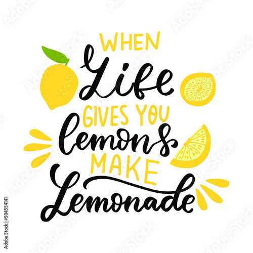 When life gives you lemons make lemonade. Inspirational quote. Mental health affirmation quote. Hand lettering, psychology depression awareness. Handwritten positive self-care motivational saying.