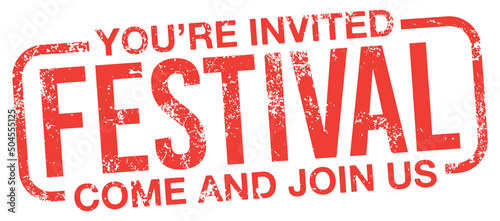 Festival Invitation, Come and Join Us. Vector Rubber Stamp.