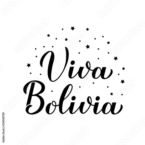 Viva Bolivia Glory to Bolivia lettering in Spanish. Vector template for typography poster, banner, greeting card, flyer, etc