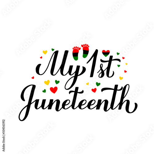 My 1st Juneteenth calligraphy lettering. Baby first Freedom Day. African American holiday on June 19. Vector template for greeting card, banner, kids clothes, sticker, etc