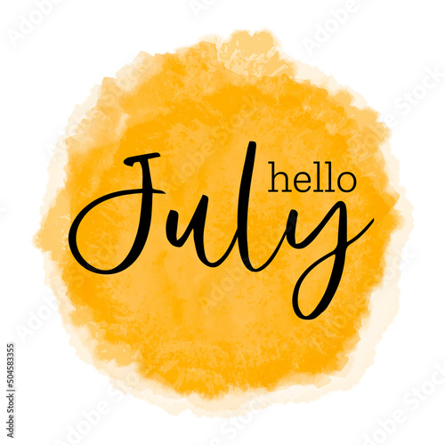 Hello July - greeting card for beginning of summer, welcoming poster design. Vector illustration with watercolor textured yellow sunset sun spot, orange yellow sky background. banner, poster, greeting