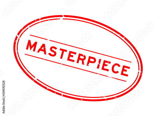Grunge red masterpiece word oval rubber seal stamp on white background
