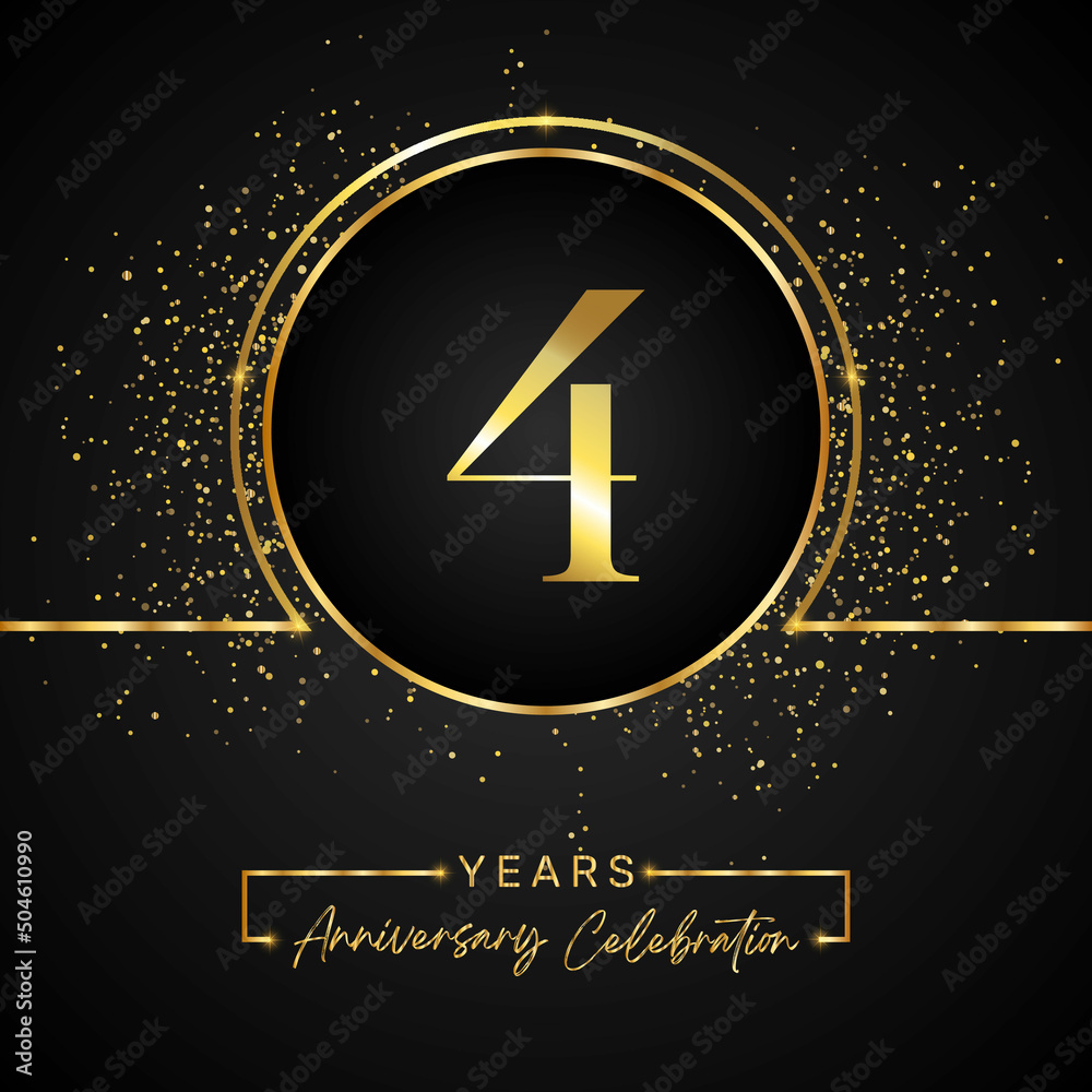 4 years anniversary celebration with gold circle frame and gold glitter on black background. 4 years Anniversary logo. Vector design for greeting card, birthday party, wedding, event party. 4 years anniversary celebration with gold circle frame and gold glitter on black background. 4 years Anniversary logo. Vector design for greeting card, birthday party, wedding, event party.
