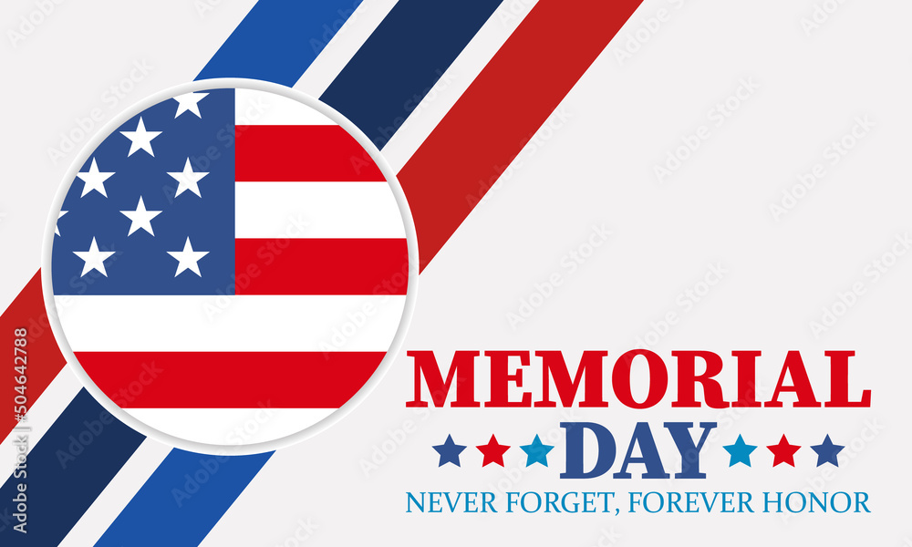 Memorial Day USA. Celebrated in the United States in May. Remember and Honor. Poster, card, banner, background design. Memorial Day USA. Celebrated in the United States in May. Remember and Honor. Poster, card, banner, background design.