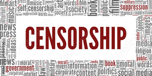 Censorship word cloud conceptual design isolated on white background.