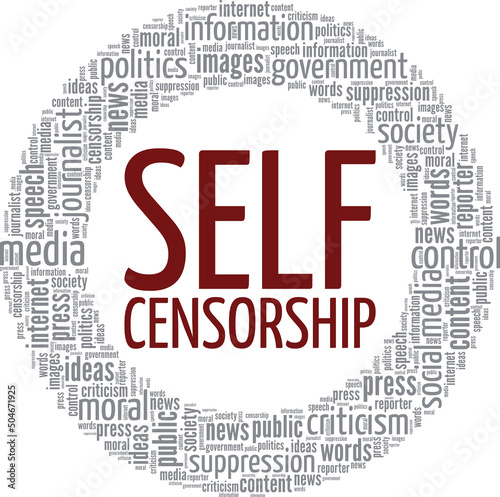 Self Censorship word cloud conceptual design isolated on white background.