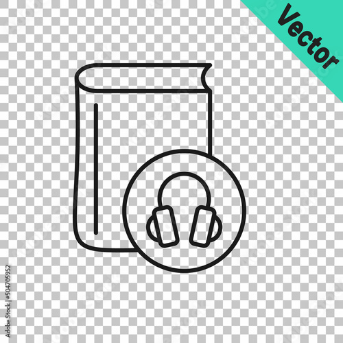 Black line Audio book icon isolated on transparent background. Book with headphones. Audio guide sign. Online learning concept. Vector