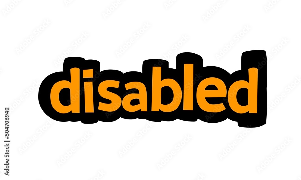 DISABLED writing vector design on white background