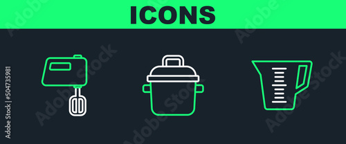 Set line Measuring cup, Electric mixer and Cooking pot icon. Vector