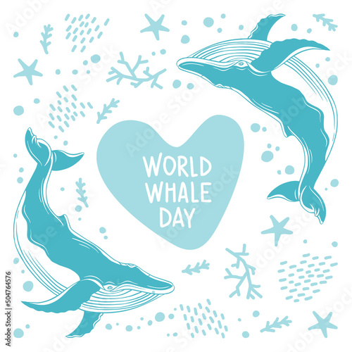 Whales are drawn in the style of linear art. Vector illustration with marine flora and fauna on a white background. Cetaceans with the inscription - World Whale Day