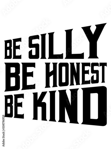 Silly Honest Kind 