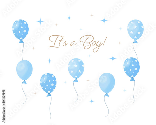 It's a boy baby shower, gender reveal greeting card with blue balloons. Vector illustration