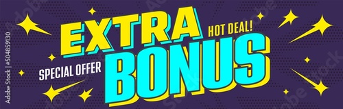 Extra bonus special offer banner