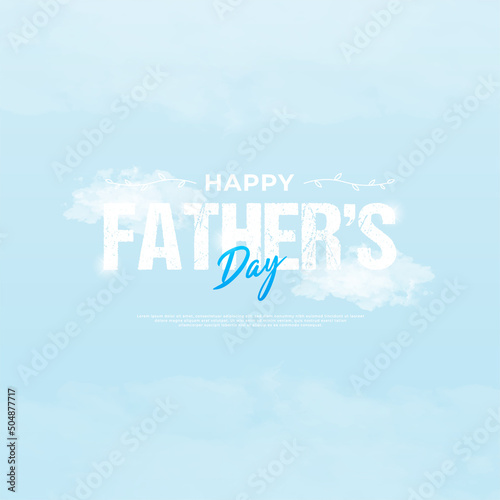 Happy father's day design, suitable for banners, promotions, posters, vouchers, give away and others