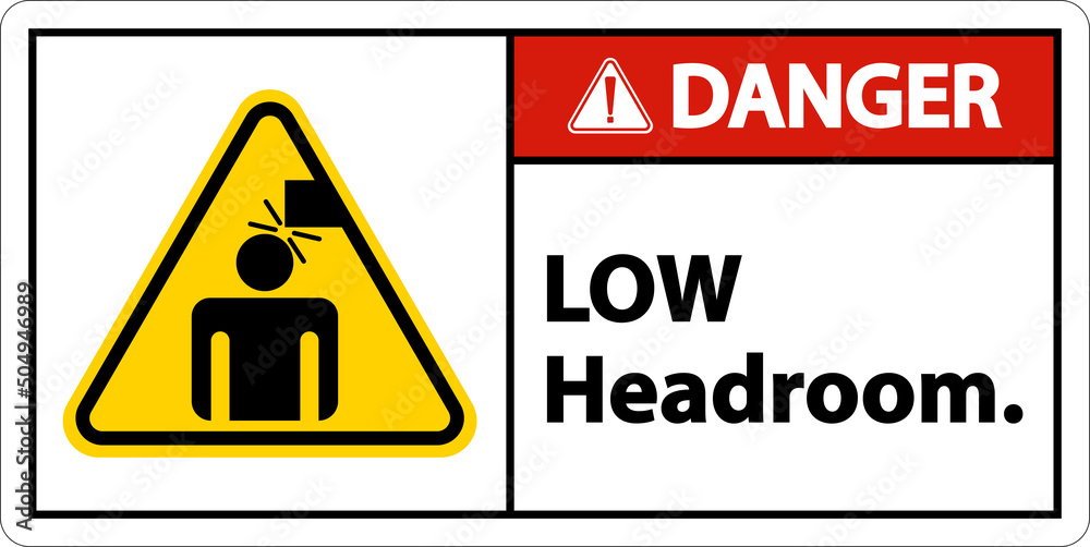 Danger Low Headroom Label Sign On White Background Danger Low Headroom Label Sign On White Background