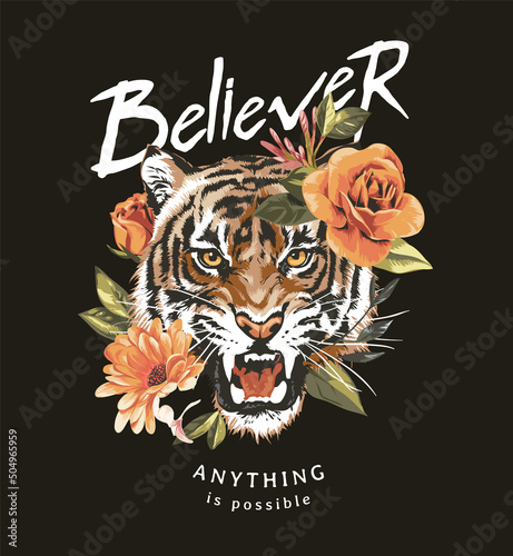 Fotografia believer slogan with angry tiger and flowers vector illustration on black backgr