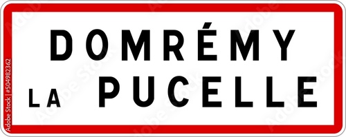 Panneau entrée ville agglomération Domrémy-la-Pucelle / Town entrance sign Domrémy-la-Pucelle