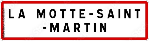 Panneau entrée ville agglomération La Motte-Saint-Martin / Town entrance sign La Motte-Saint-Martin
