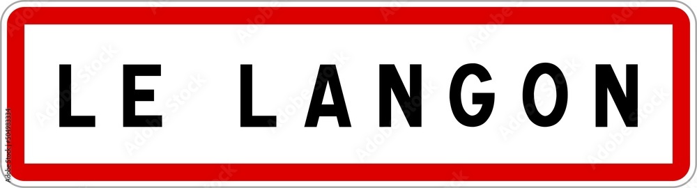 Panneau entrée ville agglomération Le Langon / Town entrance sign Le Langon Panneau entrée ville agglomération Le Langon / Town entrance sign Le Langon