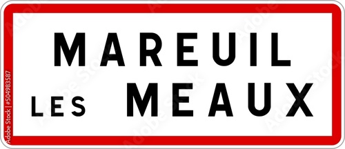 Panneau entr  e ville agglom  ration Mareuil-l  s-Meaux   Town entrance sign Mareuil-l  s-Meaux