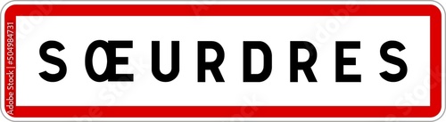 Panneau entrée ville agglomération Sœurdres / Town entrance sign Sœurdres