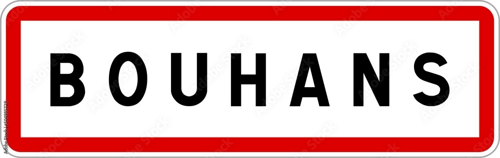 Panneau entrée ville agglomération Bouhans / Town entrance sign Bouhans Panneau entrée ville agglomération Bouhans / Town entrance sign Bouhans