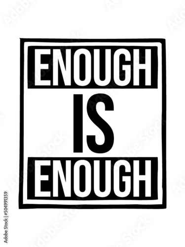Enough is Enough 