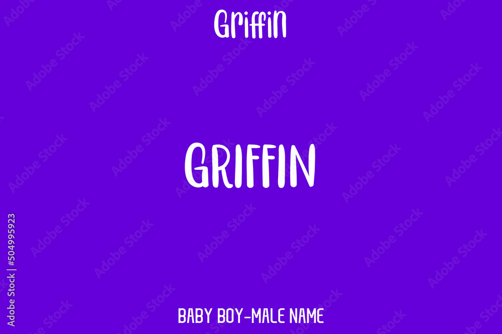 Griffin Male Name Alphabetical Text Griffin Male Name Alphabetical Text