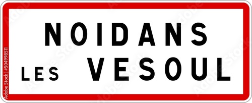 Panneau entrée ville agglomération Noidans-lès-Vesoul / Town entrance sign Noidans-lès-Vesoul photo