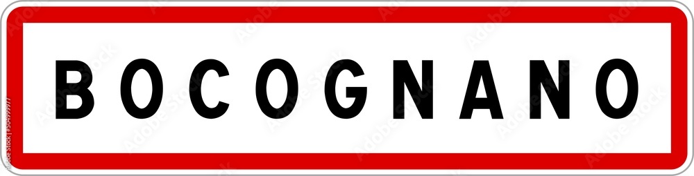 Panneau entrée ville agglomération Bocognano / Town entrance sign Bocognano Panneau entrée ville agglomération Bocognano / Town entrance sign Bocognano