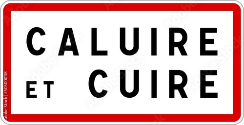 Panneau entrée ville agglomération Caluire-et-Cuire / Town entrance sign Caluire-et-Cuire photo