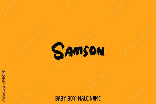 Bold Funny Calligraphy Text  Male Name " Samson "