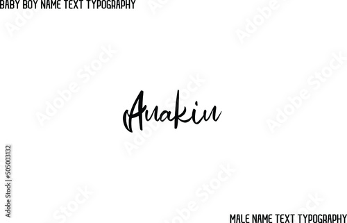 Photos Cursive Typographical Text  Anakin  Name of Male