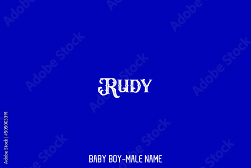 Alphabetical Text Design " Rudy " Name of Man 