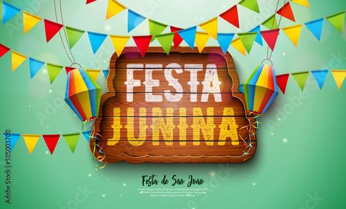 Festa Junina Illustration with Party Flags and Paper Lantern on Green Background. Vector Brazil June Sao Joao Festival Design with Typography Letter on Vintage Wood Board for Greeting Card, Invitation