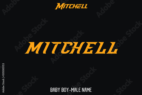 Bold Funny Calligraphy Text of Famous Male Name " Mitchell "