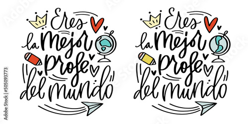 Eres la mejor profe del mundo frase de agradecimiento para la maestra. Fiesta de graduación, vuelta a la escuela o el día del maestro carta.