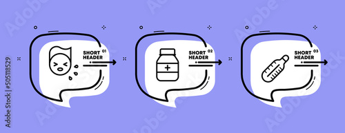 Treatment set icon. Medicines, pills, cough, jar, thermometer, doctor, hospital, first aid, help, temperature, person, feeling unwell. Healthcare concept. Infographic timeline with icons and 3 steps