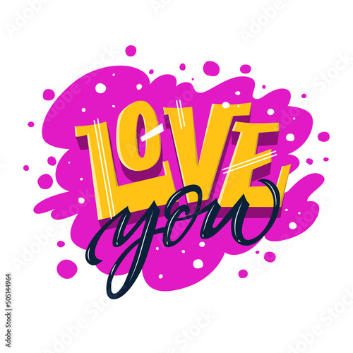 Love you. Hand drawn lettering. Bright colored cartoon phrase. Colourful fancy text for postcard, banner, prints. Handwritten greeting card. Valentine's Day. Love letter, message. Love confession