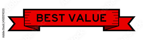 Ribbon label banner with word best value in red color on white background