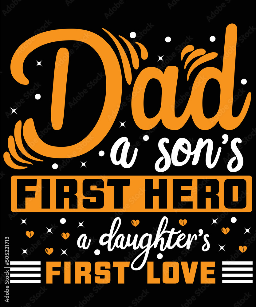 Father's day typography t-shirt design, ready to print for apparel, poster, and illustration. Modern, simple, lettering t-shirt vector
