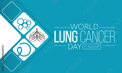 World Lung Cancer day is observed every year on August 1st, it is cancer that starts in the lungs. When a person has cancer, they have abnormal cells that cluster together to form a tumor. Vector art