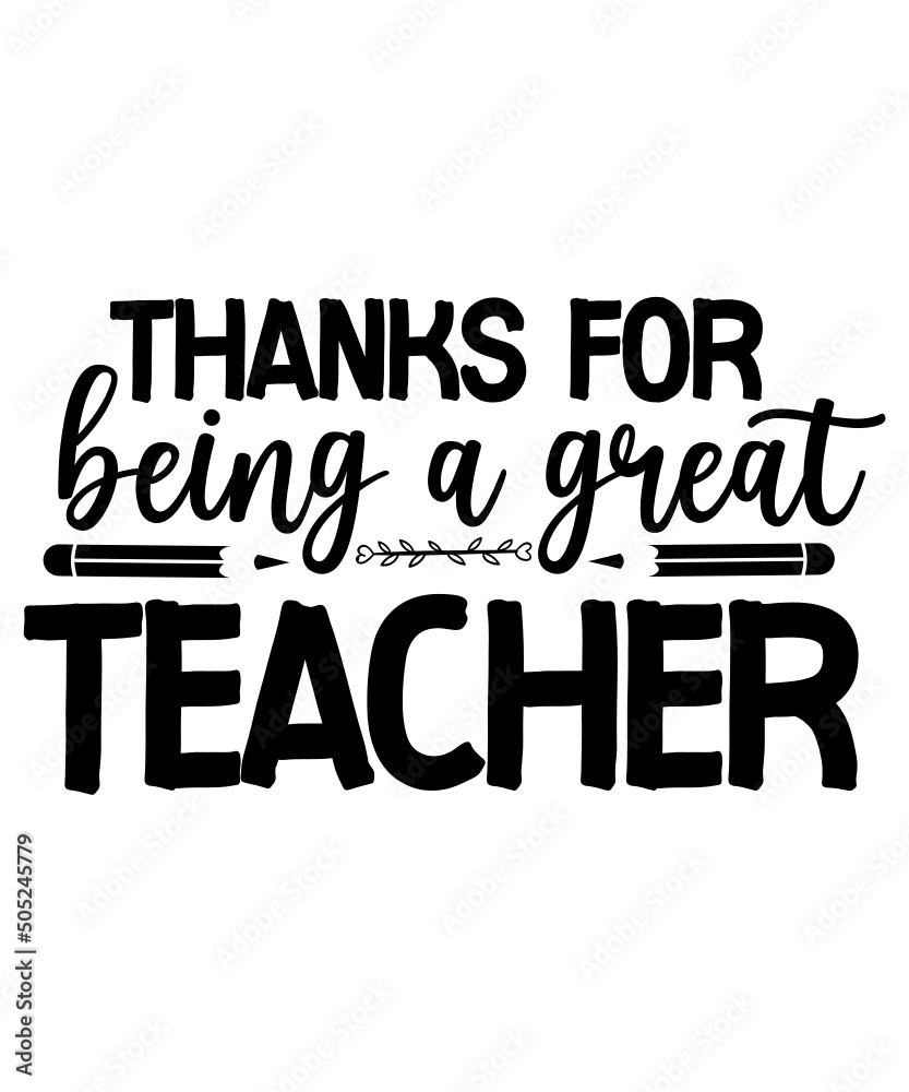 Obraz premium Teacher Svg Bundle, Teacher Svg, Teacher Appreciation Svg, Funny Svg, School, Teacher, Shirt Svg, Last Day of School, Cut Files, Svg,Png,Dxf