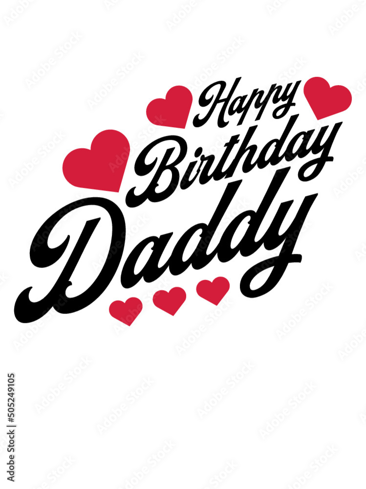 Happy Birthday Daddy 