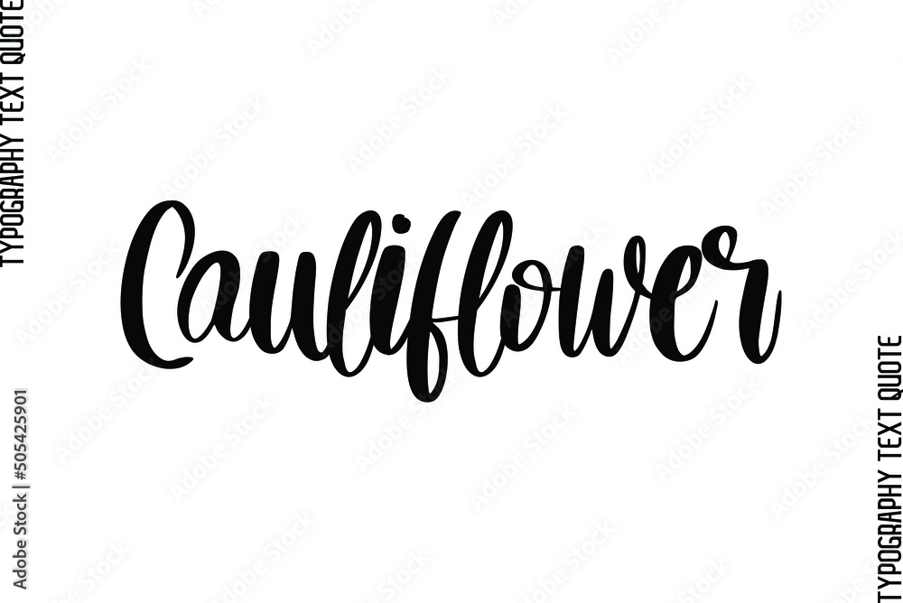 Cauliflower  Text Element Vector Quote  About Food 
