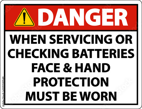 Danger When Servicing Batteries Sign On White Background