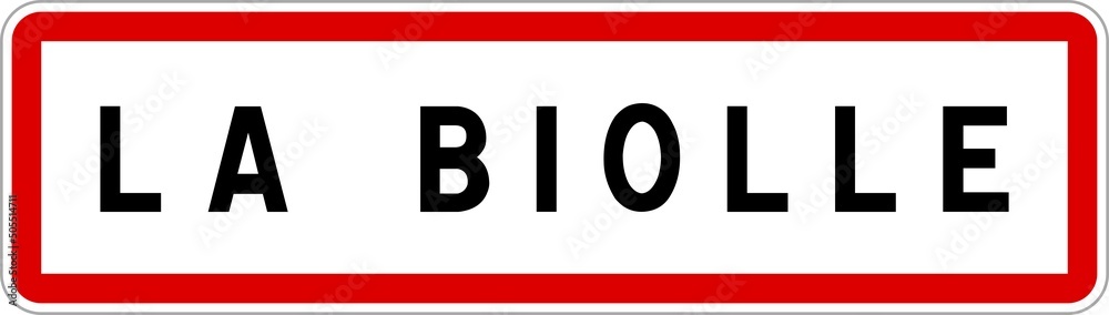 Panneau entrée ville agglomération La Biolle / Town entrance sign La Biolle Panneau entrée ville agglomération La Biolle / Town entrance sign La Biolle
