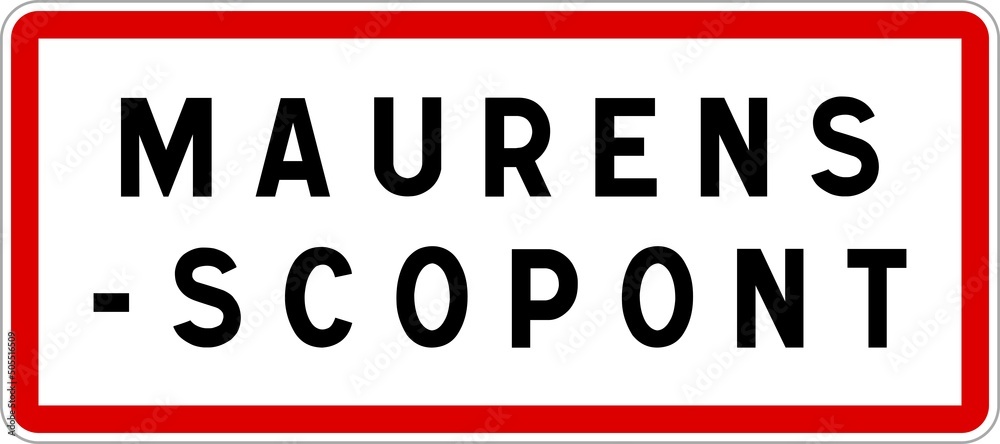 Panneau entrée ville agglomération Maurens-Scopont / Town entrance sign Maurens-Scopont